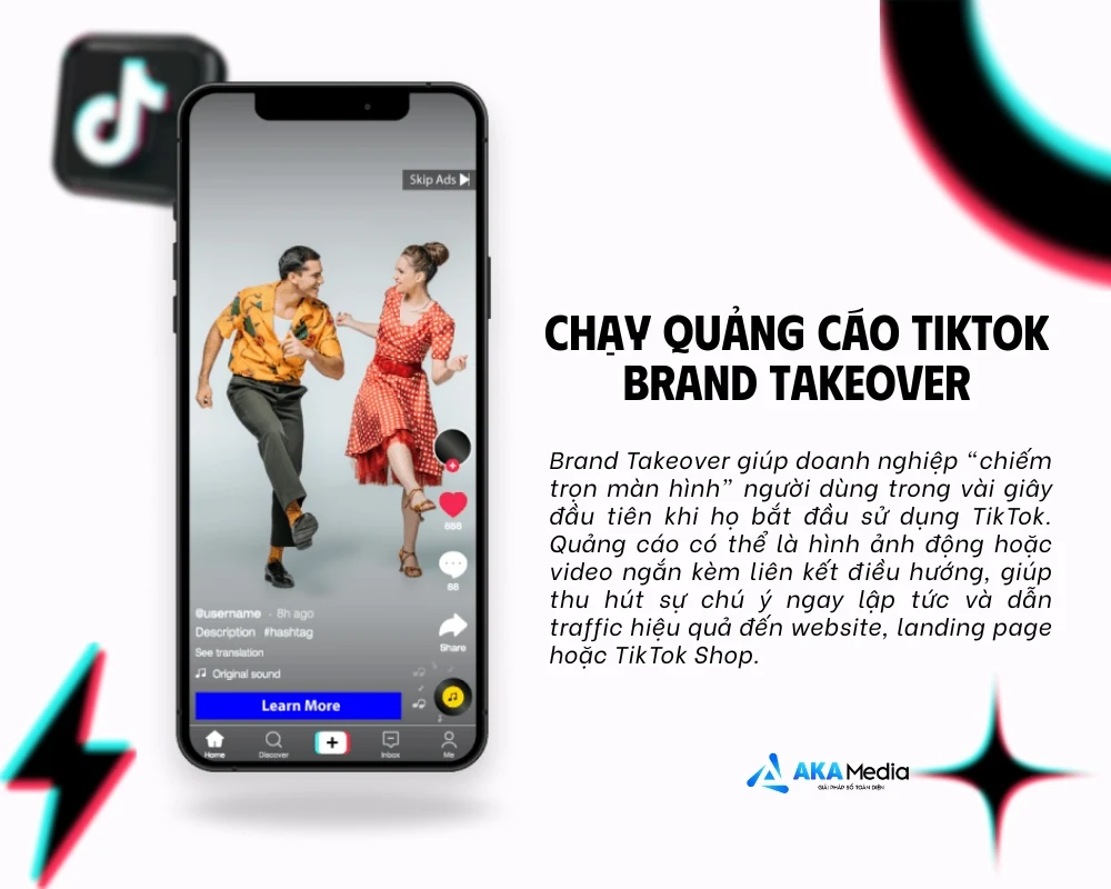 Brand Takeover giúp doanh nghiệp “chiếm trọn màn hình” người dùng trong vài giây đầu tiên khi họ bắt đầu sử dụng TikTok