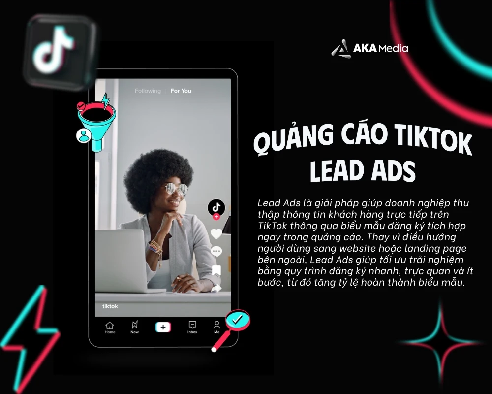 Lead Ads là giải pháp giúp doanh nghiệp thu thập thông tin khách hàng trực tiếp trên TikTok thông qua biểu mẫu đăng ký tích hợp ngay trong quảng cáo